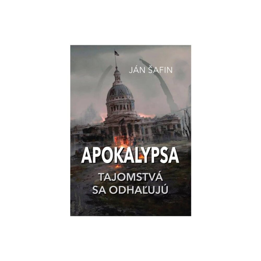 KNIHA "Apokalypsa" – Ján Šafin